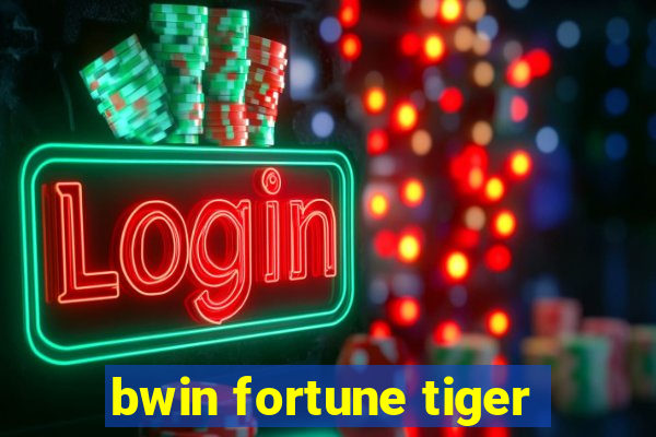 bwin fortune tiger